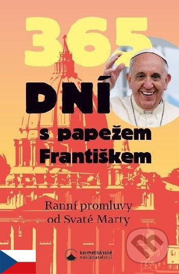 365 dní s papežem Františkem - František Papež, Karmelitánské nakladatelství, 2020