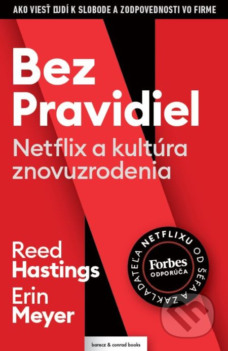 Bez pravidiel - Reed Hastings, Erin Meyer, barecz & conrad books, 2020