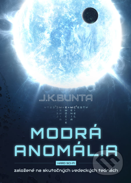 Modrá anomália - Juraj Kotulič Bunta, Juraj Kotulič Bunta, 2020