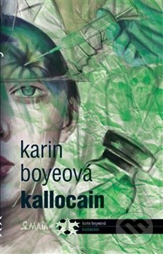 Kallocain - Karin Boyeová - kniha z kategorie Sci-fi a fantasy
