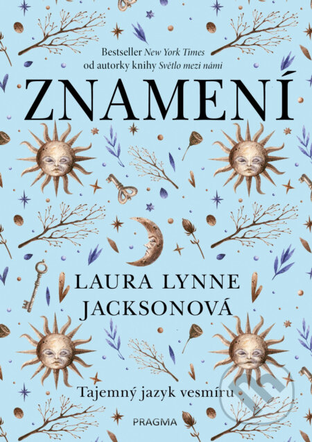 Znamení: Tajemný jazyk vesmíru - Lynne Laura Jackson, Pragma, 2020