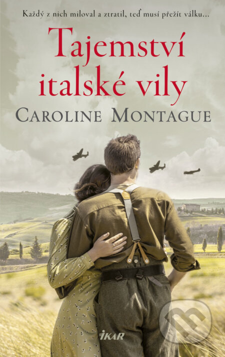 Tajemství italské vily - Caroline Montague, Ikar CZ, 2020