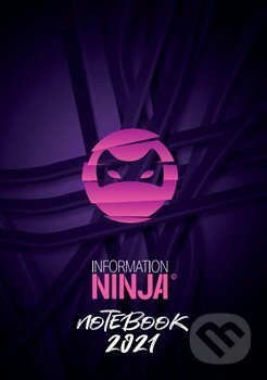 Information Ninja: Notebook 2021 - růžový - Kristina Černá, Jan Černý, Information Factor, 2020