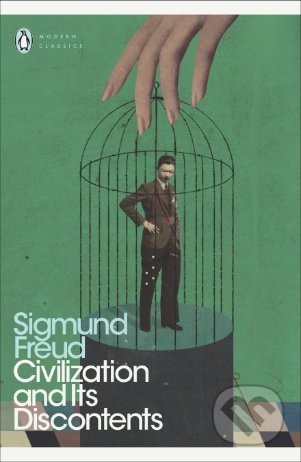 Civilization and Its Discontents - Sigmund Freud, Penguin Books, 2002