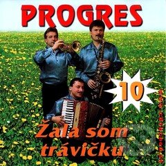 Progres: Žala som trávičku - Progres, , 2000