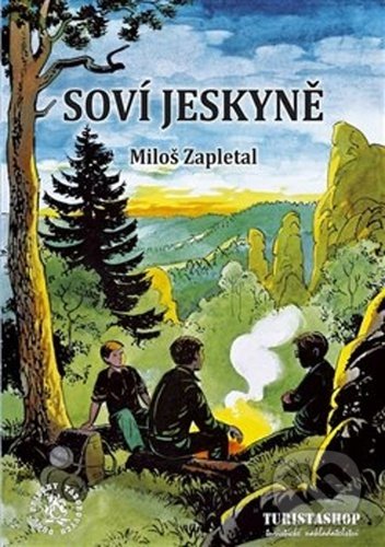 Soví jeskyně - Miloš Zapletal, Turistashop, 2020