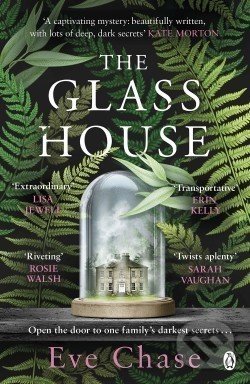 Glass House - Eve Chase, Penguin Books, 2020