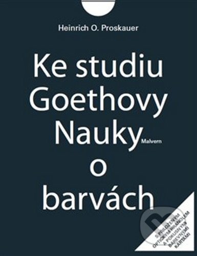 Ke studiu Goethovy Nauky o barvách (kniha + optický hranol a 16 karet.) - kniha z kategorie Fyzika