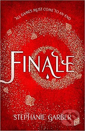 Finale : Caraval Series Book 3 - Stephanie Garber, Hodder Paperback, 2020