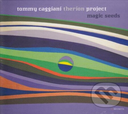 Tommy Caggiani Therion Project: Magic Seeds - Tommy Caggiani Therion Project