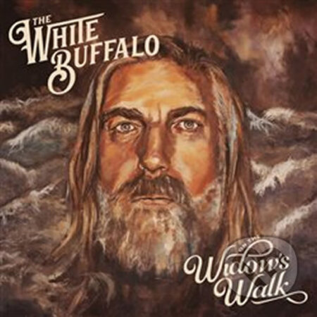 The White Buffalo: On The Windows Walk LP - The White Buffalo, Universal Music, 2020