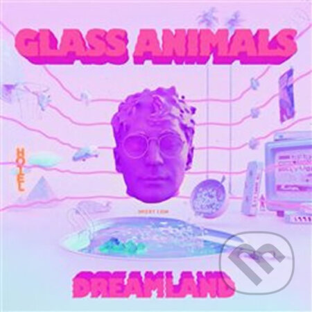 Glass Animals: Dreamland - Glass Animals, Universal Music, 2020