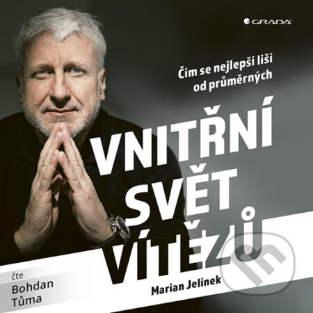 Vnitřní svět vítězů - Marian Jelínek, Grada, 2020