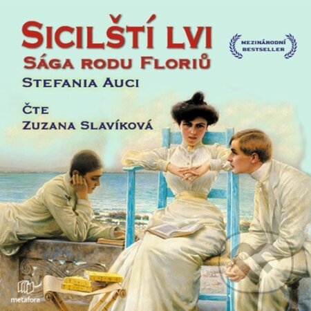 Sicilští lvi (Sága rodu Floriů) - Stefania Auciová - audiokniha z kategorie Společenská beletrie