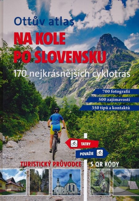 Ottův atlas Na kole po Slovensku, Ottovo nakladatelství, 2020