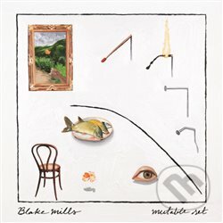Blake Mills: Mutable Set LP - Blake Mills, Universal Music, 2020