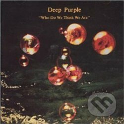 Deep Purple:  Who Do We Think We Are LP - Deep Purple, Universal Music, 2018