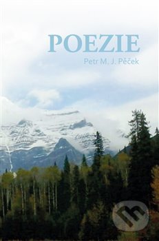 Poezie - Petr M. J. Pěček, Powerprint, 2020