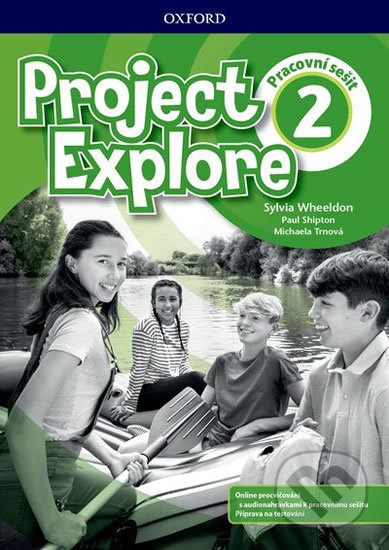 Project Explore 2 Workbook (CZEch Edition) - Sylvia Wheeldon, Oxford University Press, 2019