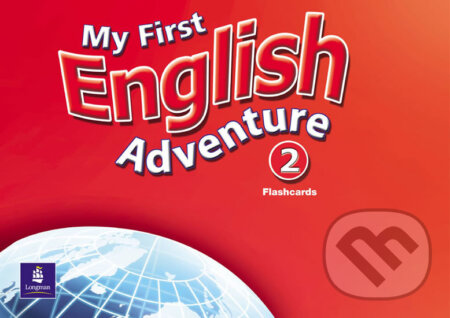 My First English Adventure 2 Flashcards - Mady Musiol, Pearson, 2005