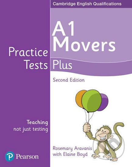Practice Tests Plus YLE 2nd Edition Movers Students´ Book - Rosemary Aravanis, Elaine Boyd, Pearson, 2018