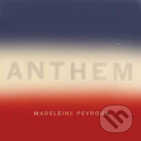 Peyroux Madeleine: Anthem (2LP) - Peyroux Madeleine