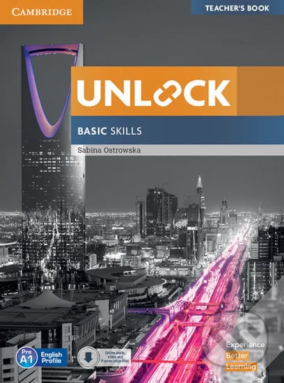 Unlock Basic Skills Teacher´s Book with Downloadable Audio and Video and Presentation Plus - Sabina Ostrowska, Cambridge University Press, 2017