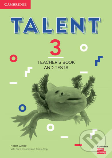 Talent Level 3 Teacher´s Book and Tests - Helen Weale, Cambridge University Press, 2018