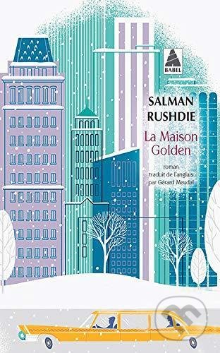 La maison Golden - Salman Rushdie, Folio, 2020