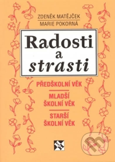 Radosti a strasti II. - Zdeněk Matějček, H+H, 2020