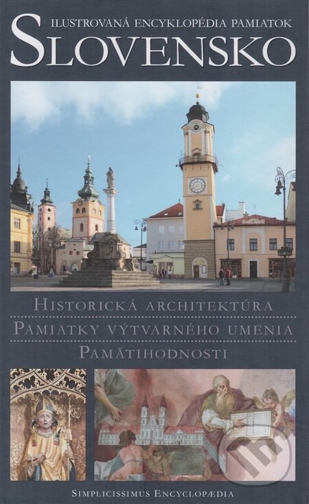 Slovensko - Ilustrovaná encyklopédia pamiatok - Peter Kresánek, Simplicissimus a THEBENER