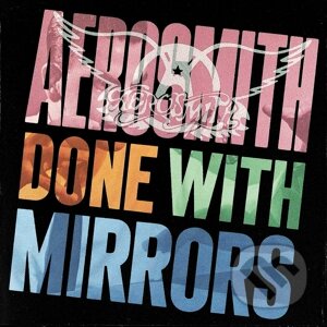 Aerosmith: Done with Mirrors - Aerosmith, Universal Music, 2017