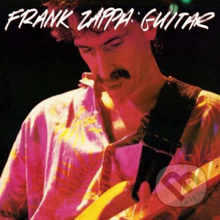 Frank Zappa: Guitar - Frank Zappa, Universal Music, 2012