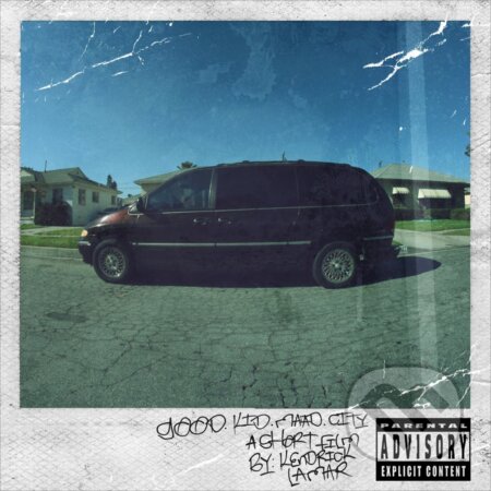 Kendrick Lamar: Good Kid, M.a.a.d City - Kendrick Lamar, Universal Music, 2012