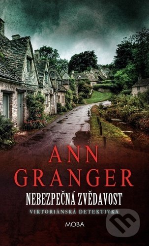 Nebezpečná zvědavost - Ann Granger - kniha z kategorie Beletrie pro děti