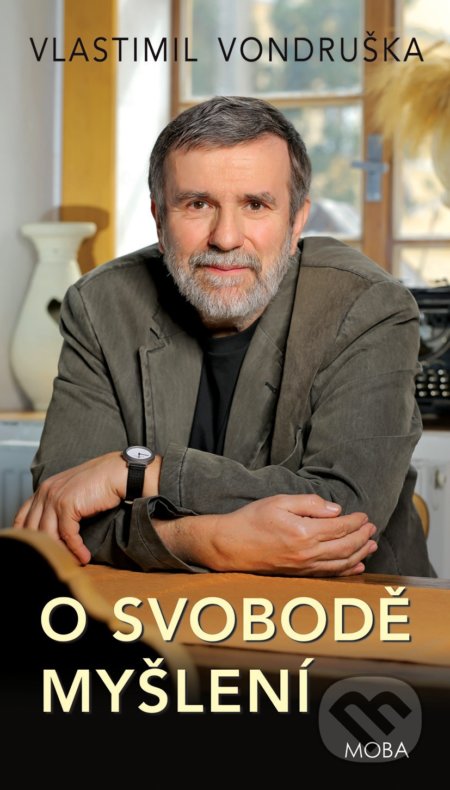 O svobodě myšlení - Vlastimil Vondruška - kniha z kategorie Beletrie