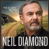 Neil Diamond: Melody Road - Neil Diamond, Universal Music, 2014