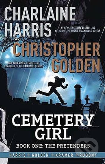 Cemetery Girl - Christopher Golden, Charlaine Harris , Don Kramer (ilustrátor), Quercus, 2014