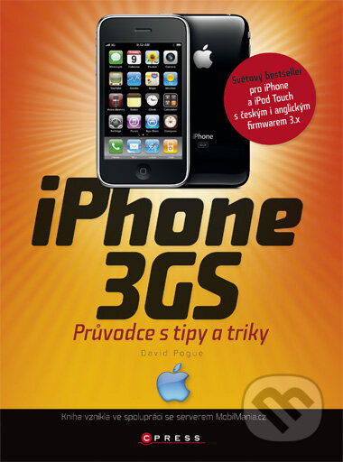 iPhone 3GS - David Pogue, Computer Press, 2010