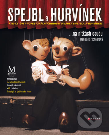 Spejbl a Hurvínek - Denisa Kirschnerová, Computer Press, 2010