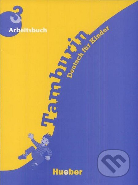 Tamburin 3 - Arbeitsbuch (Deutsch für Kinder) - kniha z kategorie Jazykové učebnice a slovníky