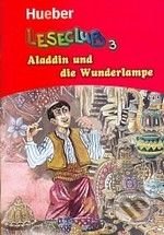 Leseclub 3 - Aladdin und die Wunderlampe, Max Hueber Verlag