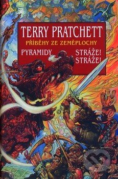 Pyramidy, Stráže! Stráže - Terry Pratchett, 2010