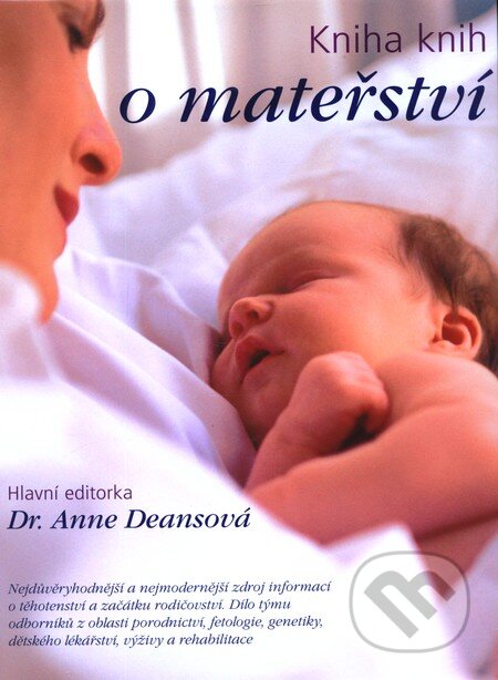 Kniha knih o mateřství - Anne Deansová, Fortuna Print, 2004