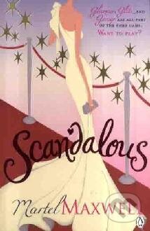 Scandalous - Martel Maxwell, Penguin Books, 2010