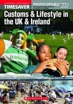 Customs & Lifestyle in the UK & Ireland, Scholastic, 2005