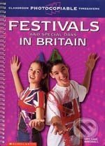 Festivals and Special Days in Britain - Melanie Birdsall, Scholastic, 2000