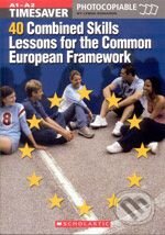 40 Combined Skills Lessons for the Common European Framework - kniha z kategorie Jazykové učebnice a slovníky