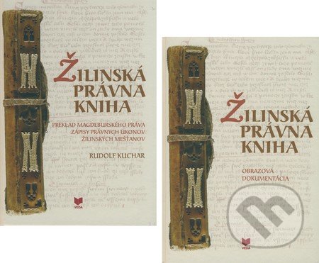 Žilinská právna kniha (set dvoch titulov) - Rudolf Kuchar, VEDA, 2009