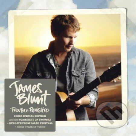 James Blunt: Trouble Revisited - James Blunt, Warner Music, 2011